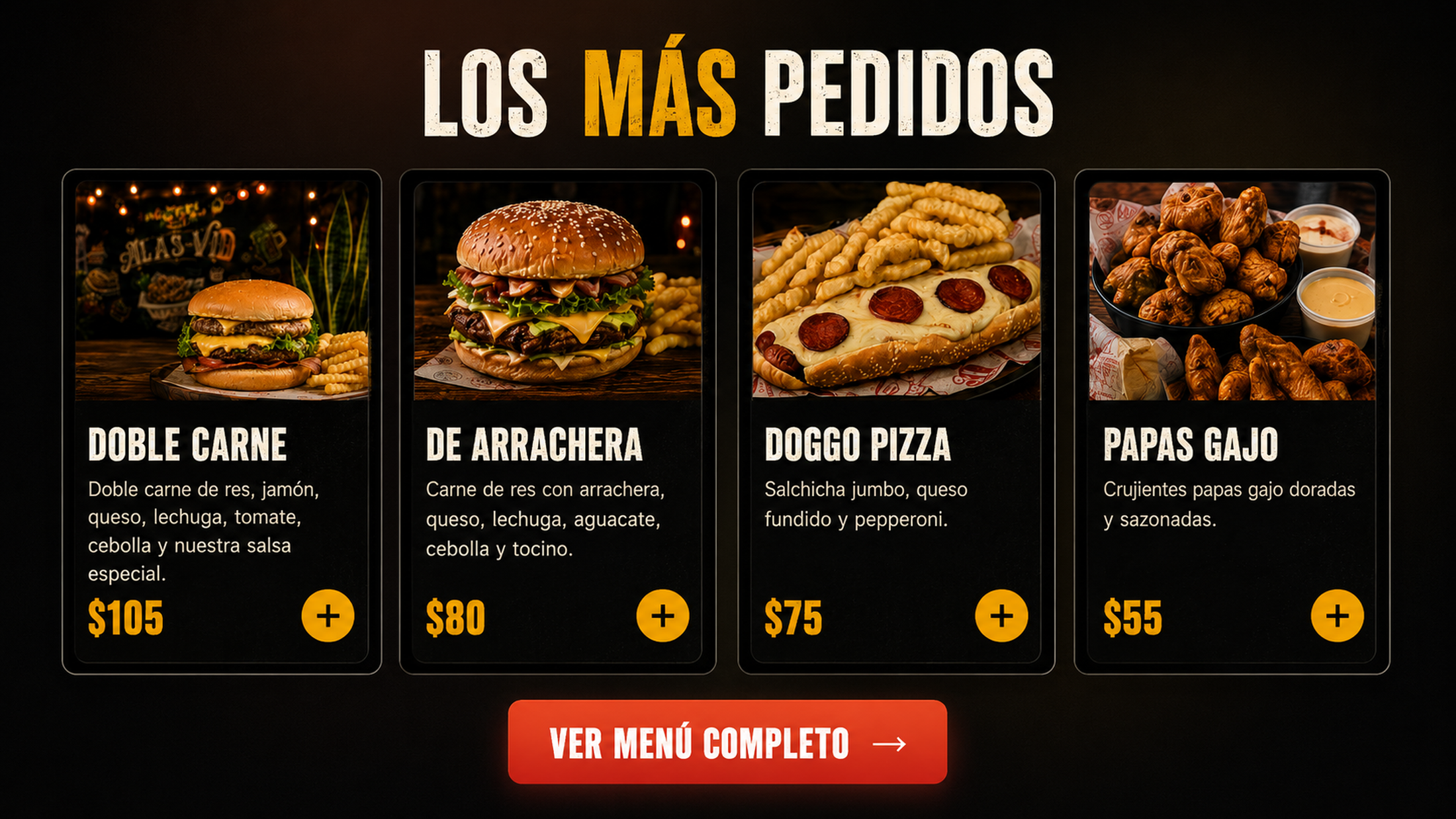 Los más pedidos: doble carne, de arrachera, doggo pizza y papas gajo